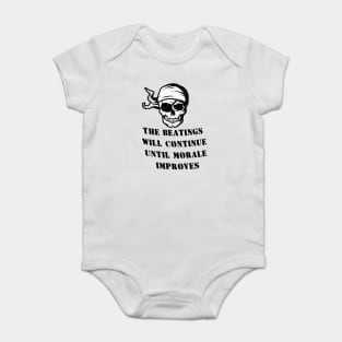 the beatings will continue until morale improves Baby Bodysuit